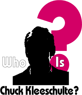 Who Is Chuck Kleeschulte?