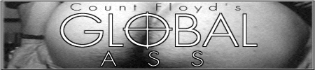 Count Floyd's Global Ass