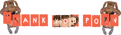 Thank You Porn